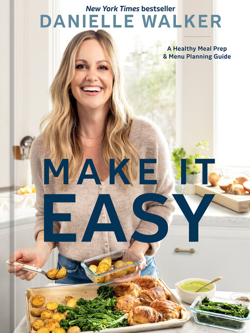 Title details for Make It Easy by Danielle Walker - Wait list